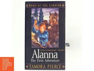 Alanna : the first adventure af Tamora Pierce (Bog)