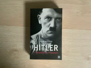 Hitler Tyrannen og tyranniet - Alan bullock