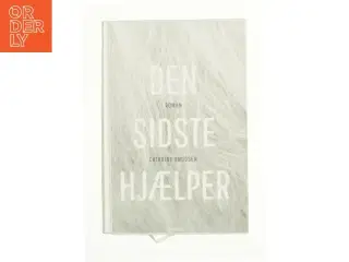 Den sidste hjælper af Cathrine Knudsen (Bog)