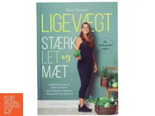 Ligevægt - stærk, let og mæt af Anne Hjernøe (Bog)