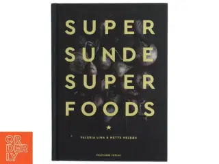 Supersunde superfoods af Valeria Lima (Bog)