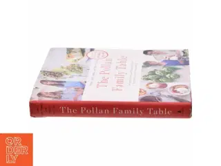 The Pollan Family Table af Corky Pollan, Lori Pollan, Dana Pollan, Tracy Pollan (Bog)