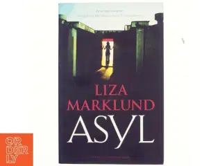 Asyl af Liza Marklund, Maria Eriksson (Bog)