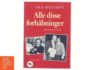 Alle disse forhåbninger af Ole Hyltoft