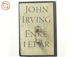 Enke i et år af John Irving (Bog)