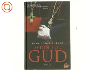 Spion for gud af Juan Gomez-Jurado