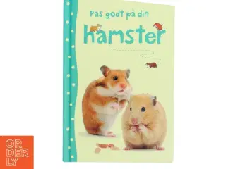 Pas godt på din hamster af Susan Meredith (Bog)