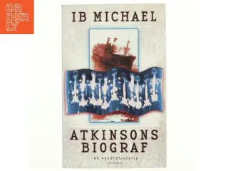 Atkinsons biograf - en vandrehistorie af Ib Michael (Bog)