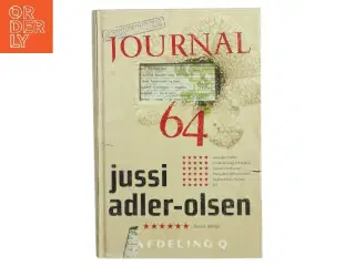 Journal 64 : krimithriller af Jussi Adler-Olsen (Bog)