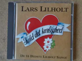 Lars Lilholt ** Kald Det Kærlighed                