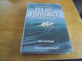 Den grønlandske drøm: POLARPARADISET  - et folk...