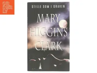 Stille som i graven af Mary Higgins Clark (Bog)