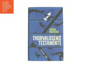 Thorvaldsens testamente af Søren Markers (f. 1971) (Bog)