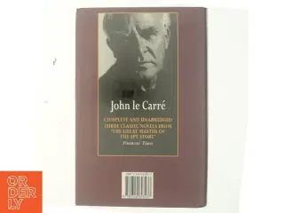 Tinker, tailor, soldier, spy : The honourable schoolboy : Smiley&#39;s people af John Le Carré (Bog)