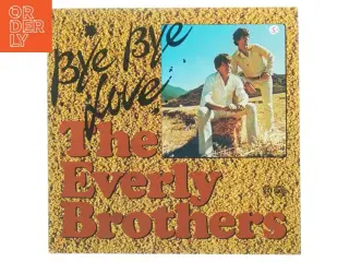 The Everly Brothers - Bye Bye Love vinylplade fra Warner Bros. (str. 31 x 31 cm)