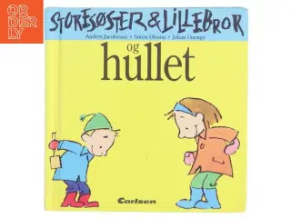 Storesøster & Lillebror og Hullet Bog fra Carlsen