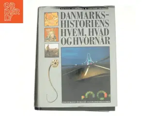 Danmarkshistoriens hvem, hvad og hvornår : Politikens étbinds Danmarkshistorie (Bog)