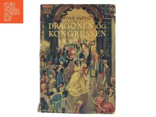 Dragønen og Kongressen af Ole Høeg (Bog)