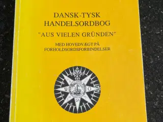 Dansk - Tysk Handelsordbog - Aus Vielen Gründen 