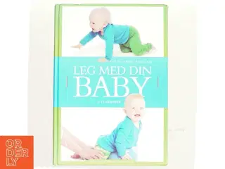 Leg med din baby (Bog)