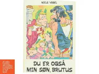 Du er også min søn, Brutus (bog) fra Borgen