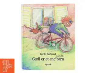 Gurli er et enestående barn af Cécile Bertrand (Bog)
