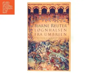 Løgnhalsen fra Umbrien af Bjarne Reuter (Bog)