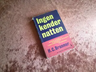 Ingen kender natten, H. C. Branner,