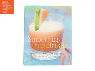 Smoothies & frugtdrikke (Kogebog)