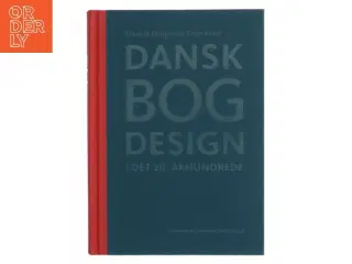 Dansk Bogdesign af Henrik Høigaard Sejerkilde (Bog)