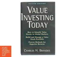 Value Investing Today, Anden Udgave af Charles H. Brandes (Bog) fra McGraw-Hill