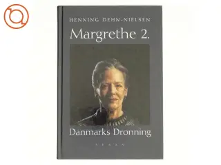 Margrethe 2 af Henning Dehn-Nielsen (Bog)