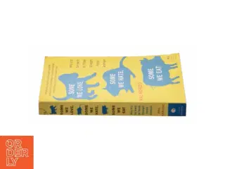 Some We Love  Some We Hate  Some We Eat (eBook) af Hal Herzog (Bog)