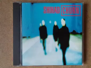 Shihad ** Churn                                   