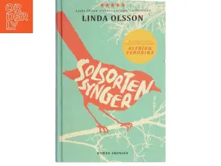 Solsorten synger : en roman af Linda Olsson (Bog)