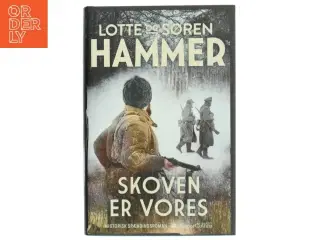 Skoven er vores af Lotte Hammer (Bog)
