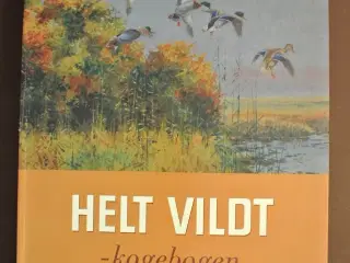 helt vildt - kogebogen, af merete harrsen