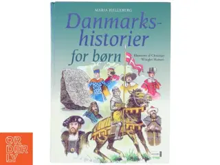 Danmarkshistorier for børn af Maria Helleberg