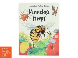 Venneløse hueps af Charles Fuge (Bog)