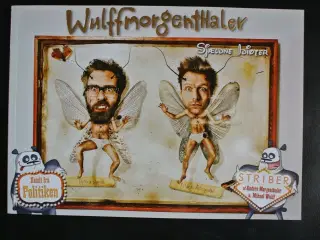 sjældne idioter, Af mikael wulff og anders morgent