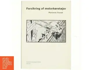 Forsikring af motorkøretøjer af Marianne Stavad (Bog)