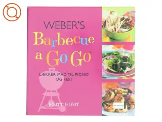 Weber&#39;s barbecue a go go af Scott Givot (Bog)