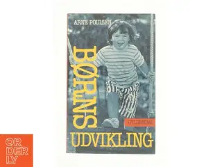 Børns udvikling af Arne Poulsen (Bog)