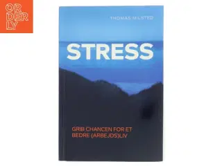 Stress af Milsted, Thomas (Bog)