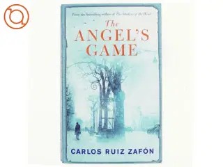 The Angel's Game af Carlos Ruiz Zafón (Bog)