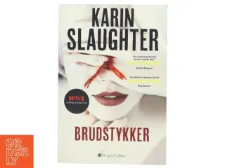 Brudstykker af Karin Slaughter (Bog)