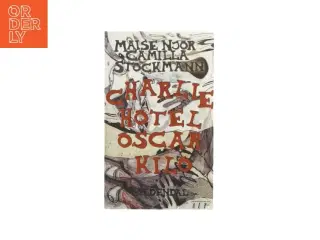 Charlie Hotel Oscar Kilo af Maise Njor og Camilla Stockmann (bog)