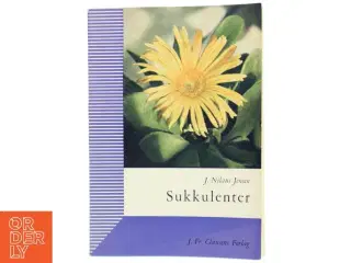 Sukkulenter af J. Nilaus Jensen (Bog)