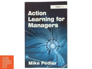 Action learning for managers af Mike Pedler (Bog)