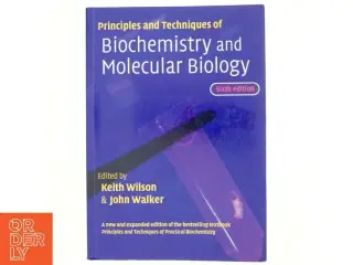 Principles and techniques of biochemistry and molecular biology (Bog)